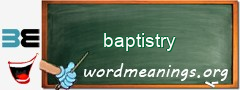 WordMeaning blackboard for baptistry